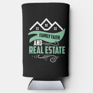 Realtor Gift | Family Faith And Real Estate Seltzer Can Cooler