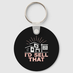 Realtor I'd Sell That Keychain