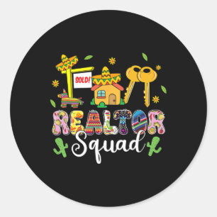 Realtor Squad Lets Fiesta Cinco De Mayo Mexican Re Classic Round Sticker