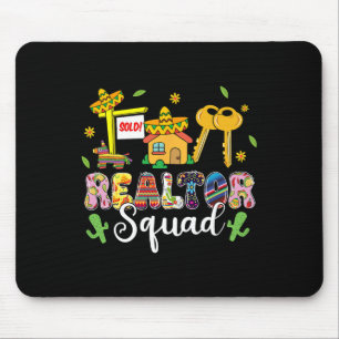 Realtor Squad Lets Fiesta Cinco De Mayo Mexican Re Mouse Pad