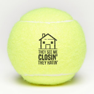 Realtor They See Me Closing Real Estate Agent Tennis Balls