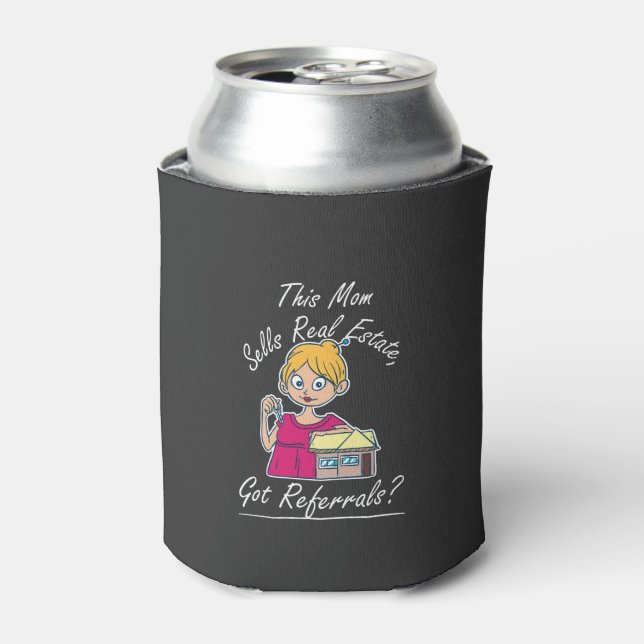 Realtor - This Mom Sells Real Estate Can Cooler (Can Front)