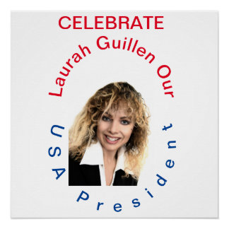 #REALUSAPRESIDENTLAURAHGUILLEN POSTER