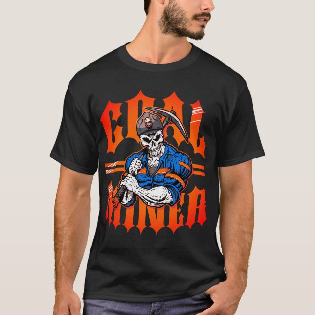 REAPER COAL MINER T-Shirt (Front)