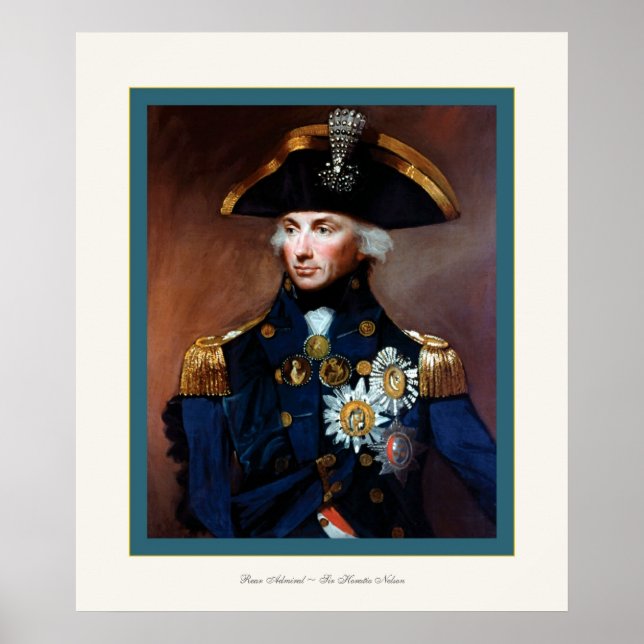 Rear Admiral ~ Sir Horatio Nelson Poster (Front)