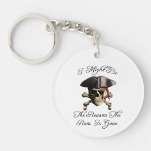 Reason The Rum Is Gone Pirate Skull Keychain