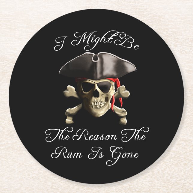 Reason The Rum Is Gone Pirate Skull Round Paper Coaster (Front)
