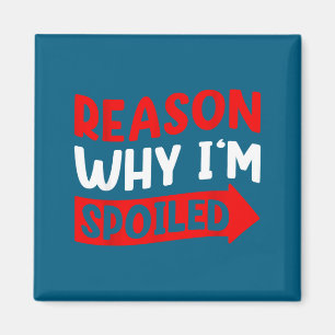 Reason why i'm spoiled husband wife relationship magnet