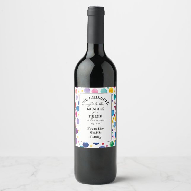 reason you drink teacher appreciation rainbow wine label (Front)