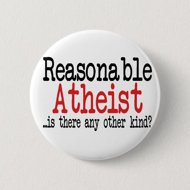Reasonable Atheist 2 Inch Round Button (Front)