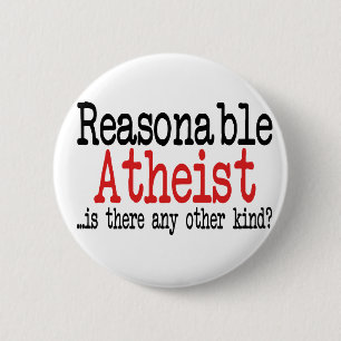 Reasonable Atheist 2 Inch Round Button