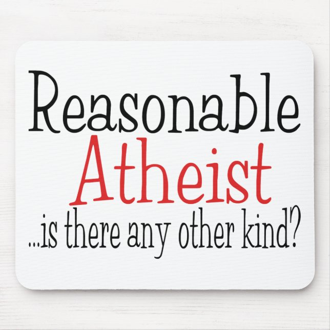 Reasonable Atheist Mouse Pad (Front)
