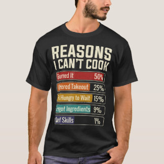 Reasons I Can't Cook Funny Kitchen Sarcasm Bar T-Shirt