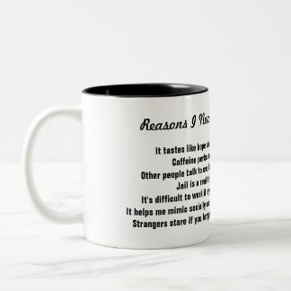 Reasons I Need Coffee Two-Tone Coffee Mug