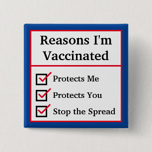 "Reasons I'm Vaccinated" (Red/Blue) Customizable 2 Inch Square Button