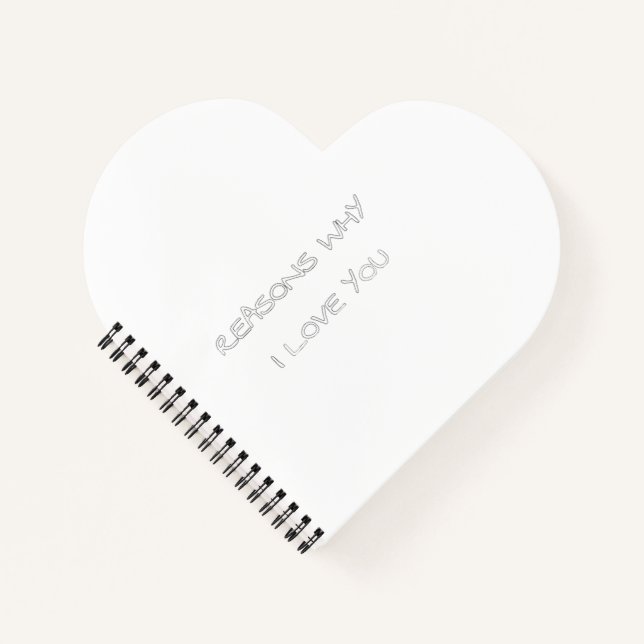 Reasons Why I Love You Notebook (Front)