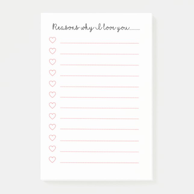 Reasons why I love you...............  Post-it Not Notes (Front)