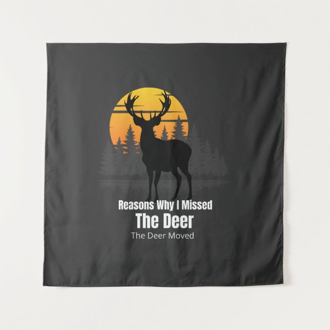 Reasons Why I Missed The Deer Tapestry (Front)