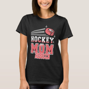 Rebecca Hockey Mom With Puck Womens T-Shirt