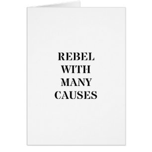 Rebel avec de nombreuses causes
