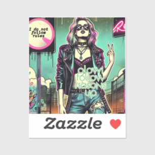 Rebel Girl - I Do Not Follow Rules