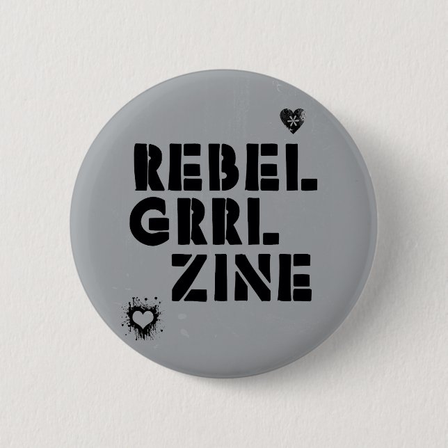Rebel Grrl Zine 2 Inch Round Button (Front)
