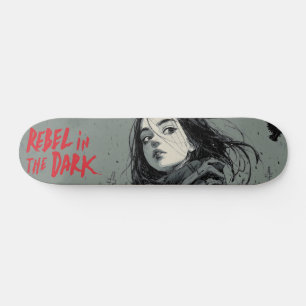Rebel in the Dark Comic Book Style Design Skateboard