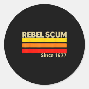 Rebel S Since 1977 Clic Retro Iconic Vintage Sayin Classic Round Sticker