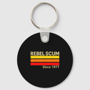 Rebel Scum Since 1977 Clic Retro Iconic Vintage Sa Keychain