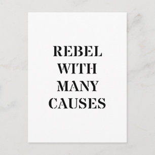 Rebel With Many Causes Postcard