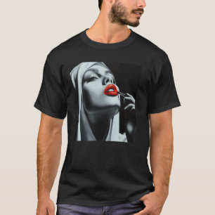 rebellious nun with lipstick, rebellious nun T-Shirt