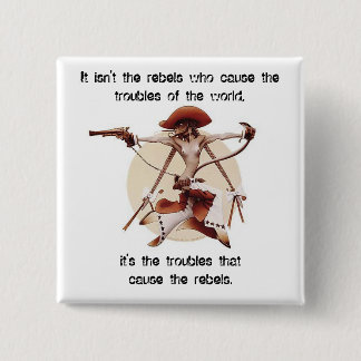 Rebels 2 Inch Square Button