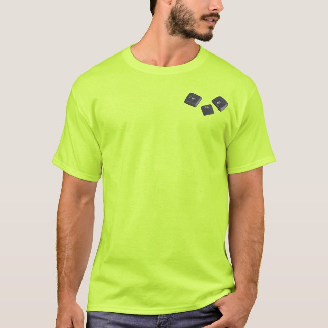 Reboot Computer Keys | Alt, Control, Delete T-Shirt (Front)