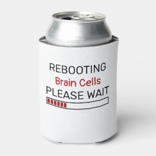 Rebooting Brain Cells Please Wait Computer Status  Can Cooler