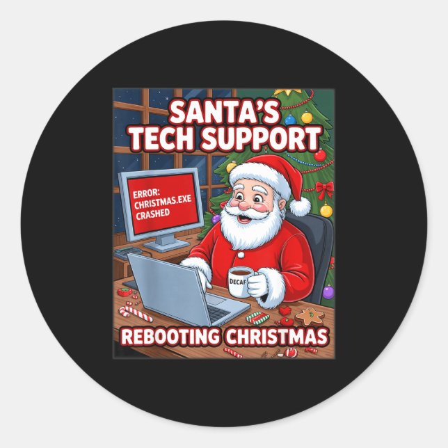 Rebooting s Tech Support Santa Squad Classic Round Sticker (Front)