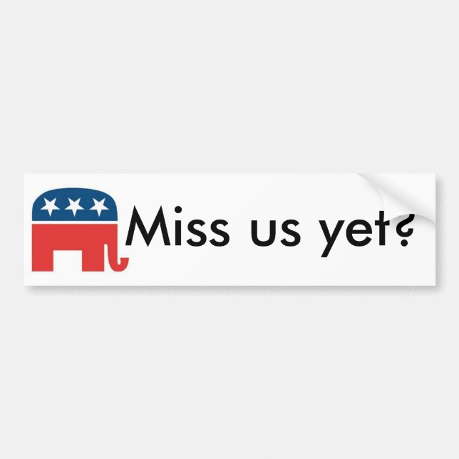 Rebuplicanslogo, Miss us yet? Bumper Sticker (Front)