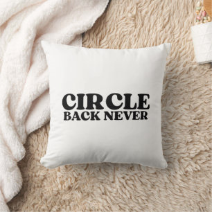 Recalibration Point   Circle Back Never Industrial Throw Pillow