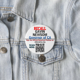 Recall CA Gov. Newsom or Anyone INSERT QR CODE 3 Inch Round Button