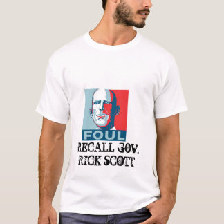 RECALL GOV. RICK SCOTT T-Shirt