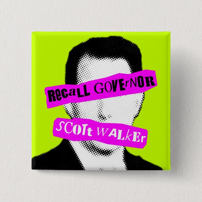 Recall Governor Scott Walker 2 Inch Square Button (Front)