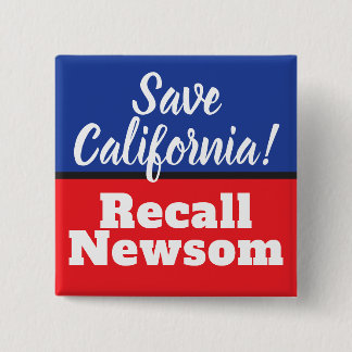 Recall Newsom Save California 2 Inch Square Button