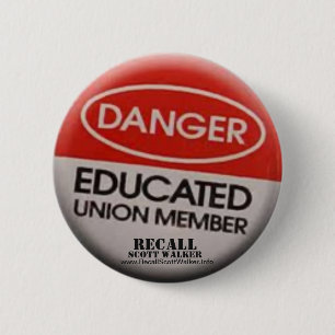Recall Scott Walker - Union Member Button