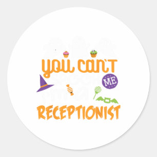 Receptionist Halloween Costume Party Can't Spook M Classic Round Sticker