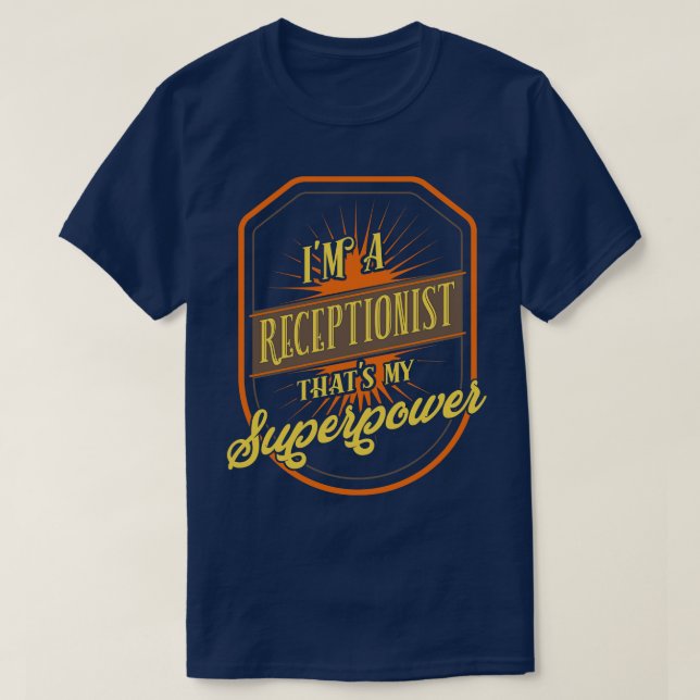 Receptionist Reception T-Shirt (Design Front)