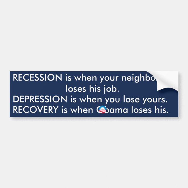 Recession Depression Recovery Bumper Sticker (Front)