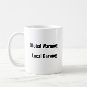 Réchauffement climatique, tasse de café brassée lo