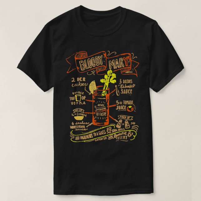 Recipe Cocktail Bloody Mary Perfect  T-Shirt (Design Front)