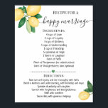 Recipe for a Happy Marriage Lemons Shower gift Poster<br><div class="desc">Click on "Edit design" to personalize or modify the layout (change wording,  font colour,  font style).
** Please see the full collection for matching invitation,  bridal shower games,  tags,  and sign available**</div>