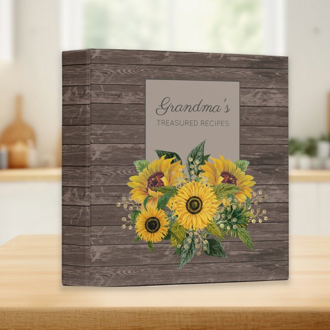 Recipes Rustic Wood Yellow Sunflowers Country Binder (Rustic wood with sunflowers "Grandma's treasured recipes" notebook)