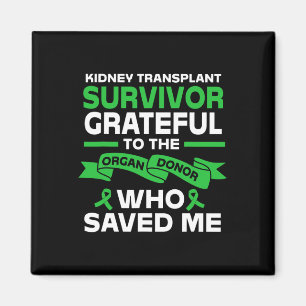 Recipient Kidney Transplant Survivor  Magnet
